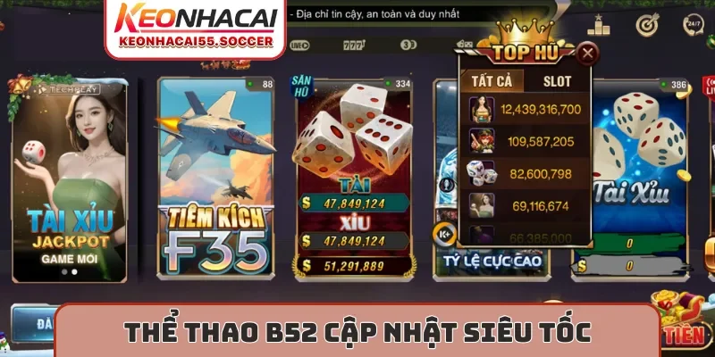 Thể thao B52 cập nhật siêu tốc